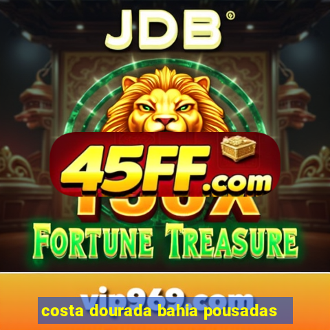 costa dourada bahia pousadas